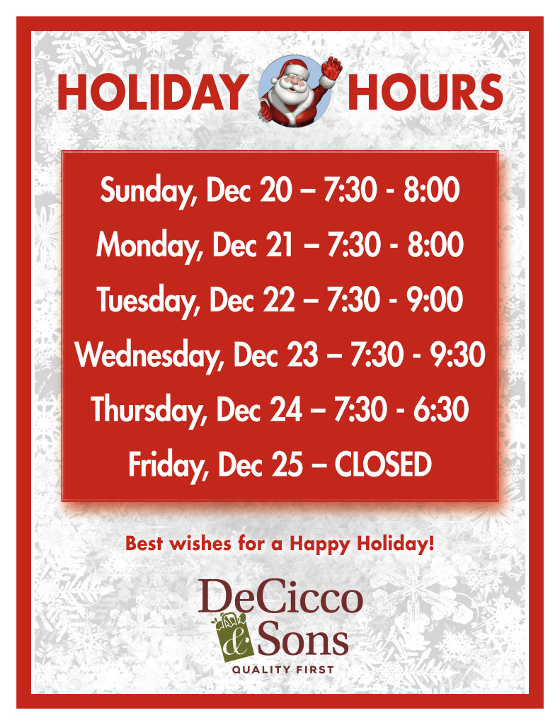 holiday hours decicco sons holiday hours decicco sons