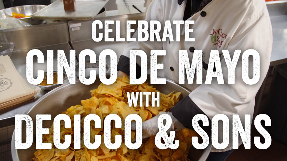 Celebrate Cinco de Mayo with DeCicco & Sons