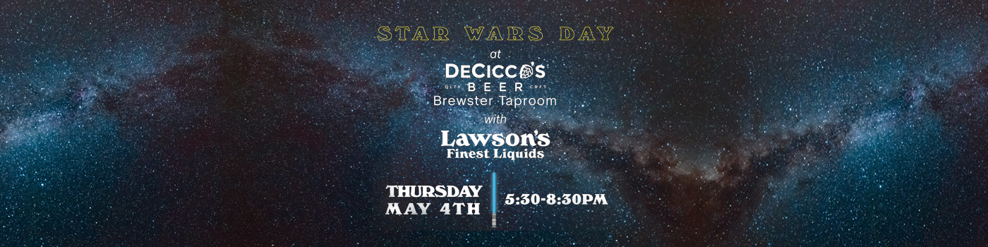 Star Wars Day with Lawson's Finest Liquids poster