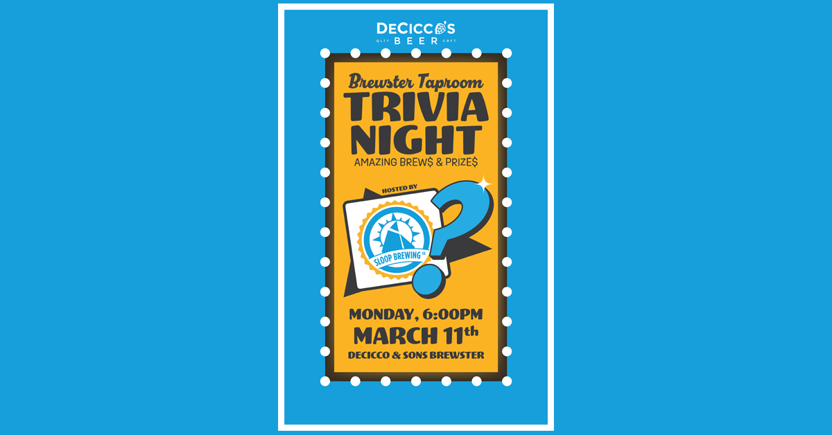 Brewster Trivia Night w/ Sloop Brewing Co (03/11/24) [Brewster