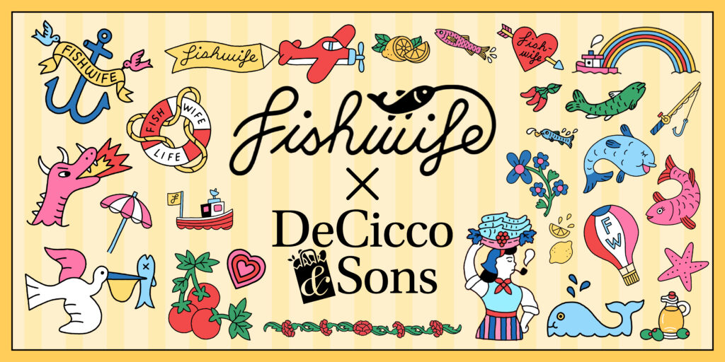 Fishwife x DeCicco & Sons